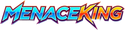 Menace King